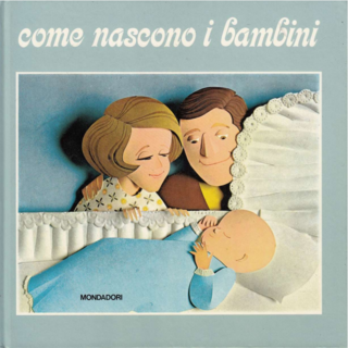 Andrew C. Andry, Steven Schepp - Come nascono i bambini (1978)