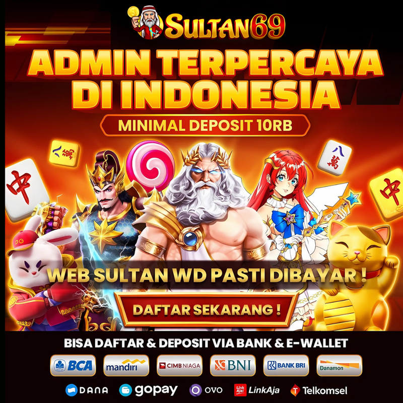 SULTAN69 | Situs Rekomendasi Para Sultan-Sultan Pasti Menang Hari ini