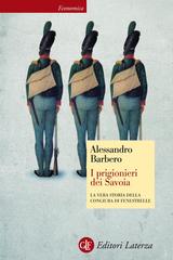 Alessandro Barbero – I prigionieri dei Savoia (2015)