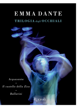 Emma Dante – La trilogia degli occhiali (2013)