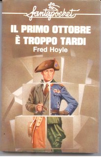 Fred Hoyle - Il primo ottobre è troppo tardi (1978)