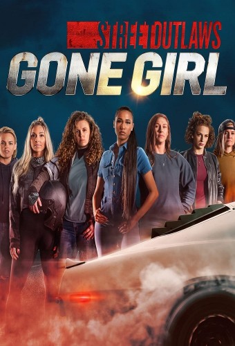 Street Outlaws Gone Girl S01E02 Gonna Take Her to Gapplebees 720p HEVC x265-MeGusta Street Outlaws Gone Girl S01E02 Gonna Take Her to Gapplebees 720p HEVC x265-MeGusta