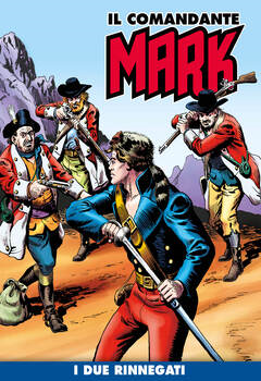 Il Comandante Mark a colori 205 - I due rinnegati (2024)