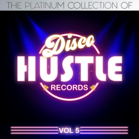 VA   The Platinum Collection of Disco Hustle, Vol. 5 (2019)