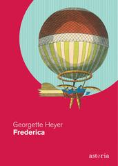 Georgette Heyer – Frederica (2020)