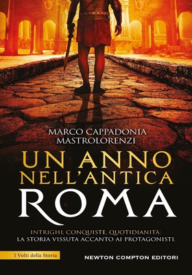 Marco Cappadonia Mastrolorenzi - Un anno nell’antica Roma (2026)
