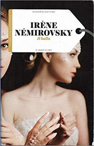 Irène Némirovsky - Il ballo (2015)