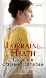 Lorraine Heath - Scandali a St. James's Vol.4 - Lo scandaloso corteggiamento del marchese (2018)
