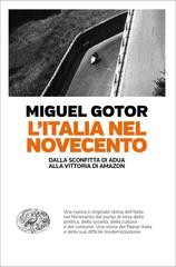 Miguel Gotor – L’Italia nel Novecento (2019)