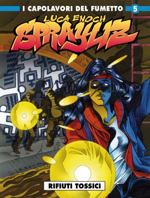 Cosmo Serie Blu 67 - Sprayliz 5, Rifiuti tossici (Cosmo 2018-04)