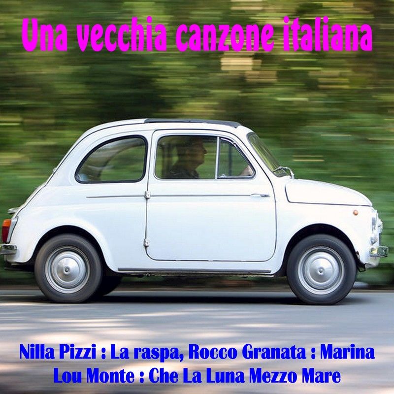 Una vecchia canzone italiana (Album, Excalibur Recordings, 2018) FLAC LossLess