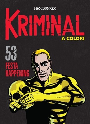 Kriminal A Colori 53 - Festa happening (RCS 2021-08)