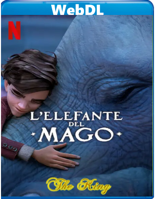 L'elefante del mago (2023) WEB-DL 720p x264 E-AC3+AC3 ITA ENG