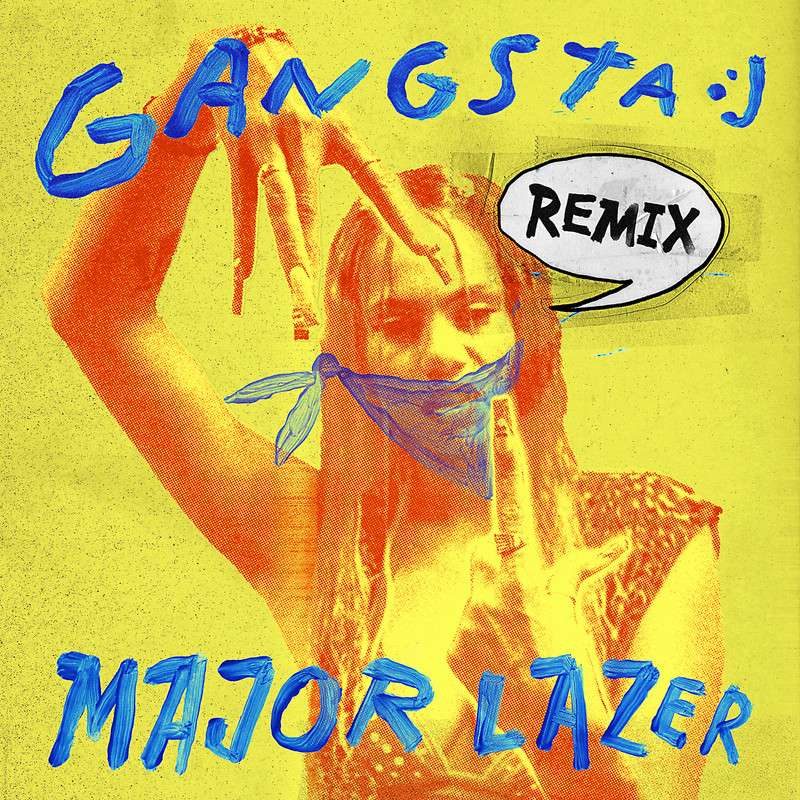 Major Lazer - GANGSTA (Remixes)
