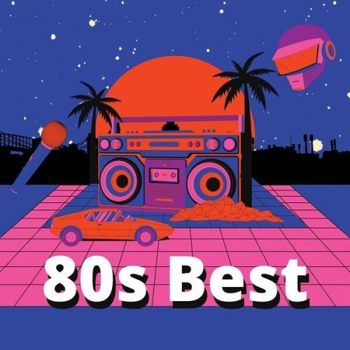 VA - 80s Best (2024)