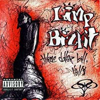 Three Dollar Bill Y'All by Limp Bizkit