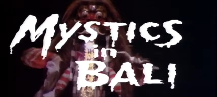 Mystics in Bali aka Leák 1991 WebRip