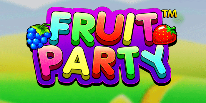 Panduan Pemula Untuk Jackpot Slot Fruit Party Dijamin Ampuh