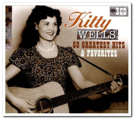 Kitty Wells - 60 Greatest Hits & Favorites [3CD Box Set] (2012)