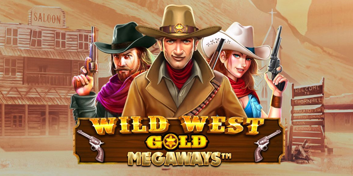 Tips Pasti Menang Slot Wild West Gold Megaways Hari Ini