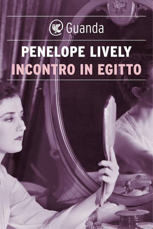Penelope Lively - Incontro in Egitto (2016)