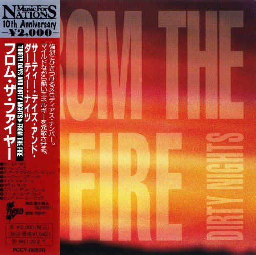 From The Fire - Thirty Days And Dirty Nights (1992) [Japan Press]  Lossless+MP3