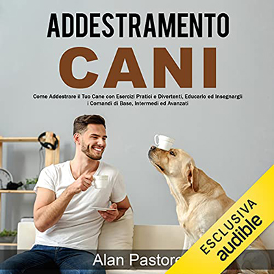 Alan Pastore - Addestramento Cani (2021) (mp3 - 128 kbps)
