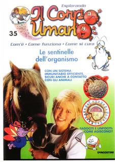 Esplorando il corpo umano N. 35 - Le sentinelle dell'organismo