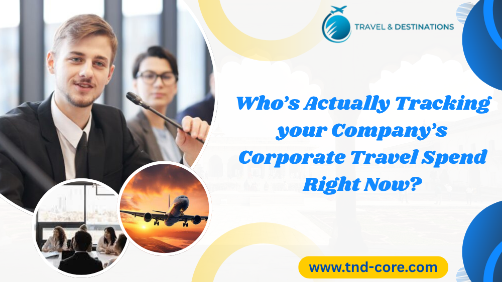 Who s Actually Tracking your Company s Corporate Travel Spend Right Now