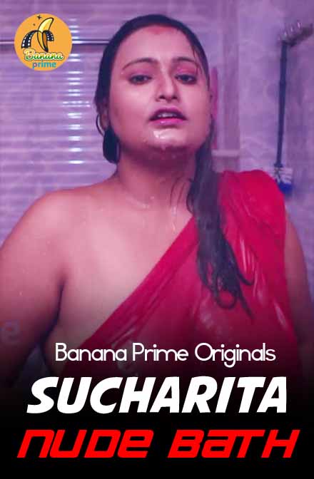 18+ Sucharita Nude Bath (2020) Hindi Short Film 720p HDRip 100MB Download