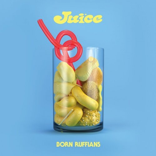 Born Ruffians - JUICE (2020)