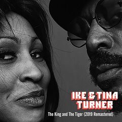 Ike & Tina Turner - The King & The Tiger Remastered (2019)
