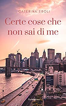 Caterina Eboli – Certe cose che non sai di me (2020)