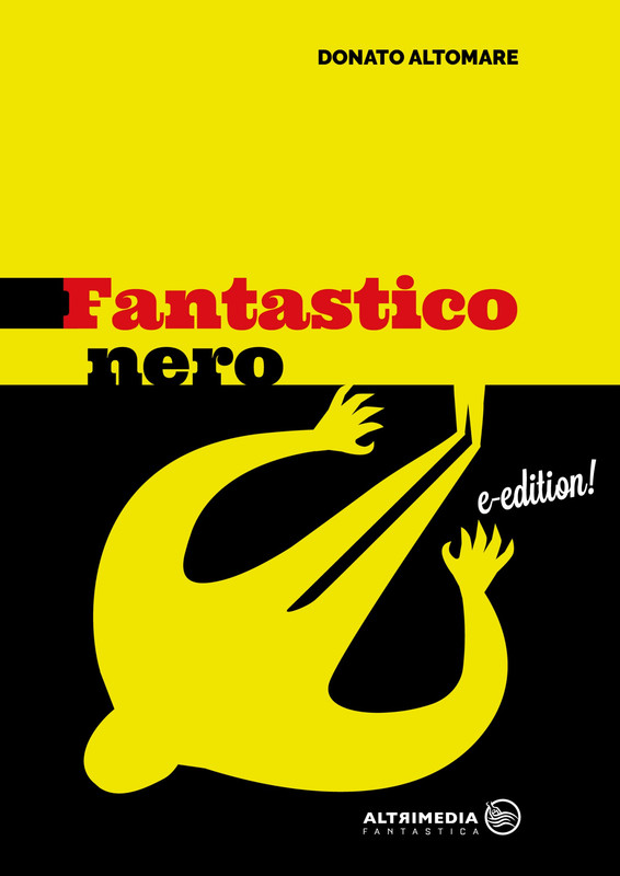 Donato Altomare – Fantastico nero (2021)