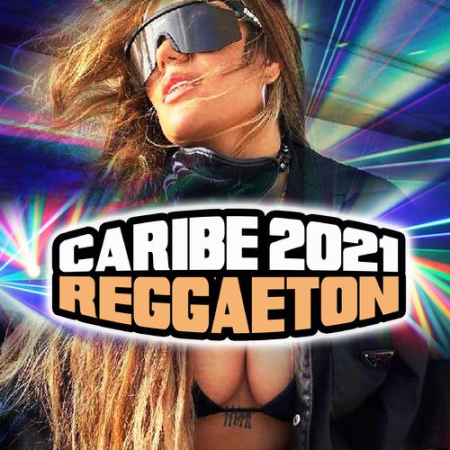 VA - Caribe 2021 Reggaeton (2021)