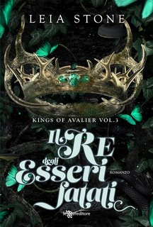 Leia Stone - Kings of Avalier Kings of Avalier Vol. 3. Il re degli esseri fatati (2024)