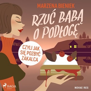 Marzena Bieniek - Rzuć babą o podłogę (2023)