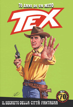 Tex 70 anni di un mito 100 - Il segreto della città fantasma (2019)