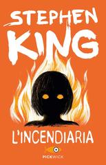 Stephen King – L’incendiaria (2014)