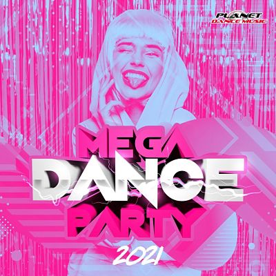 VA - Mega Dance Party 2021 (12/2020) MG1