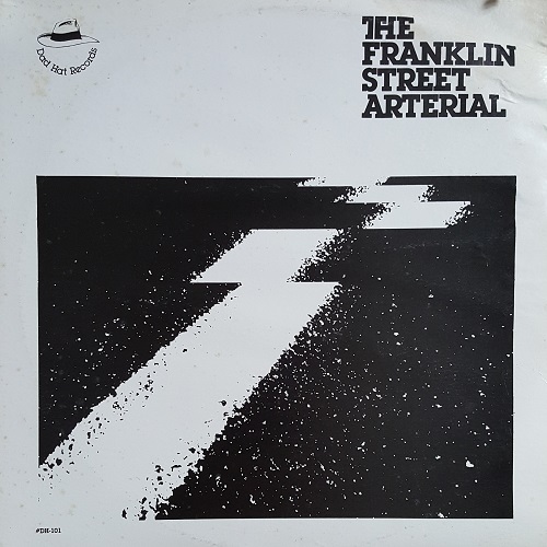 The Franklin Street Arterial - The Franklin Street Arterial (1980)