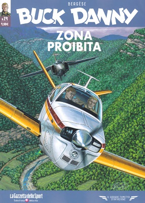 Il grande fumetto d'aviazione 24 - Buck Danny 24 - Zona Proibita (RCS 2021-07-23)