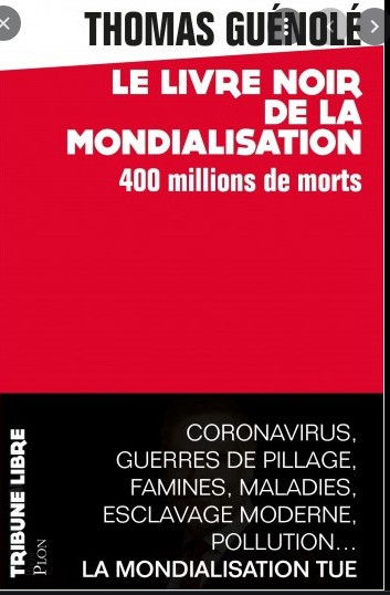 Le Livre noir de la mondialisation : 400 millions de morts 2021-07-05-225244