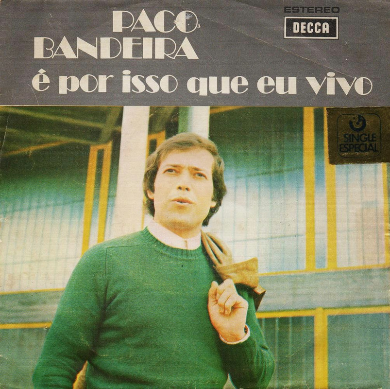 Paco Bandeira - É Por Isso Que Eu Vivo (Single 1973) Paco-bandeira-Front