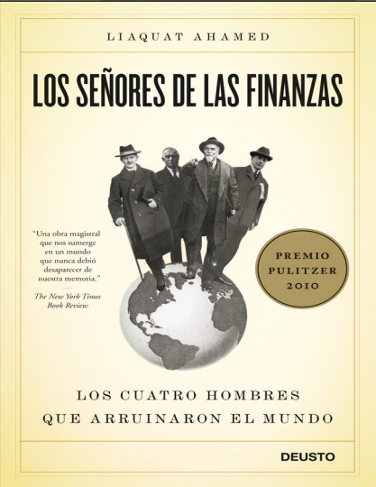 Los señores de las finanzas - Liaquat Ahamed (PDF + Epub) [VS]