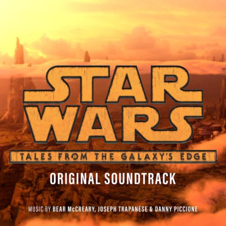 Bear McCreary - Star Wars: Tales from the Galaxy's Edge (Original Soundtrack) (2021) MP3