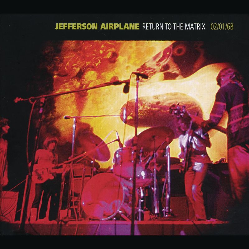 Jefferson Airplane - Return To The Matrix (Album, RCA Legacy, 2011) mp3 320 Kbps