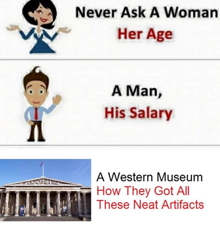 never-ask-woman-her-age-man-his-salary-western-museum-they-got-all-these-neat-artifacts