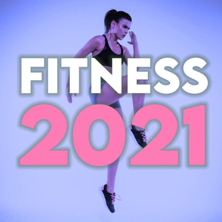 Various Artists - Fitness 2021 (Explicit) (2021) mp3, flac