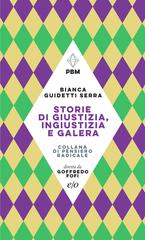 Bianca Guidetti Serra – Storie di giustizia, ingiustizia e galera (2022)